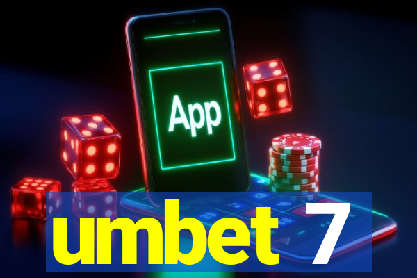 umbet 7